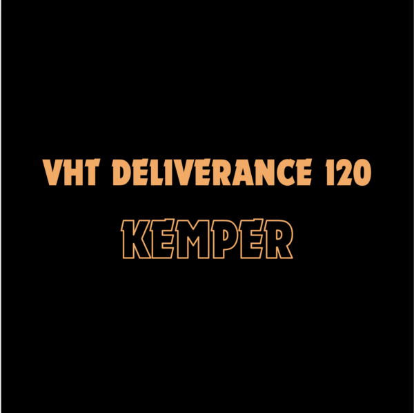 VHT Deliverance 120 - Kemper